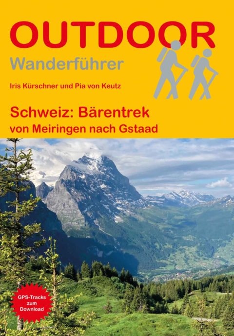 Wanderführer Schweiz: Bärentrek - Fernwanderweg