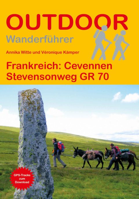 Wanderführer Frankreich: Cevennen Stevensonweg GR 70 - Fernwanderweg