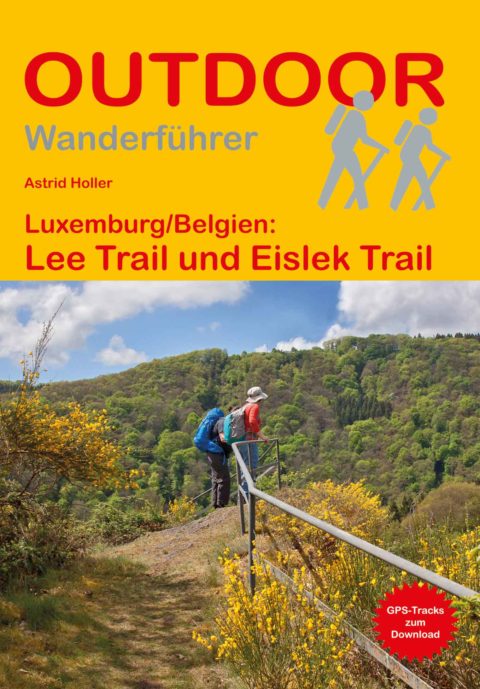 Wanderführer Luxemburg/Belgien: Lee Trail und Eislek Trail - Fernwanderweg