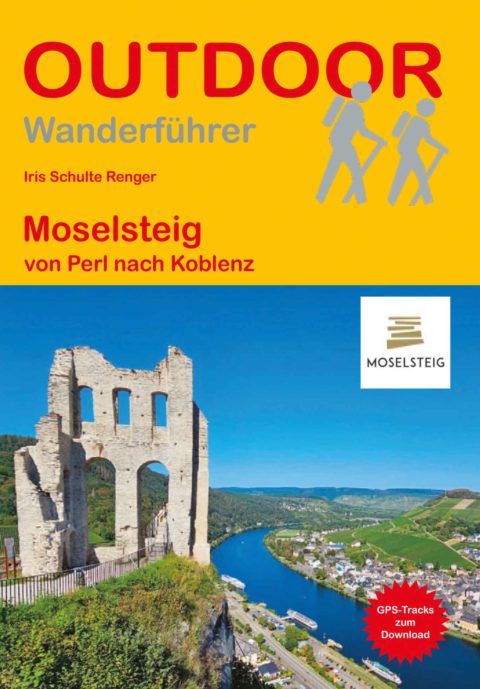 Wanderführer Moselsteig von Perl nach Koblenz – Fernwanderweg